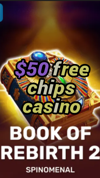 $50 free chips casino-trdjkmsxjksdss.com